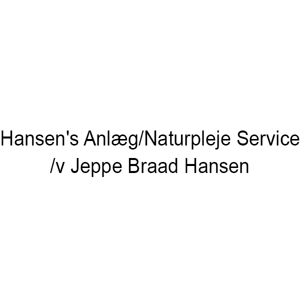 Hansen's Anlæg/Naturpleje Service /v Jeppe Braad Hansen