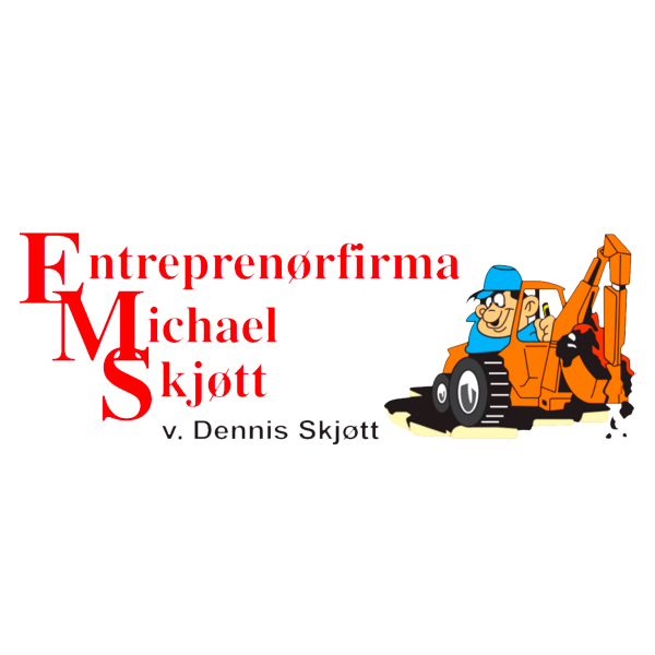 Entreprenørfirma Michael Skjøtt v/ Dennis Skjøtt
